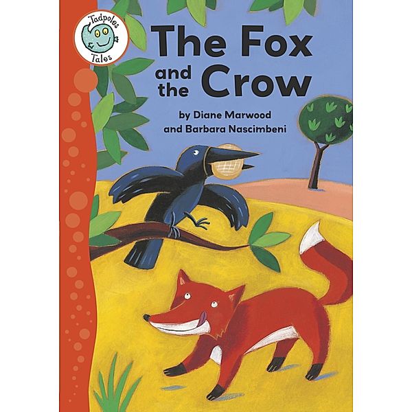 Aesop's Fables: The Fox and the Crow / Tadpoles Tales Bd.15, Diane Marwood