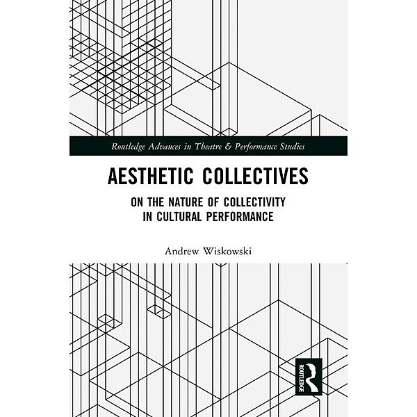 Aesthetic Collectives, Andrew Wiskowski
