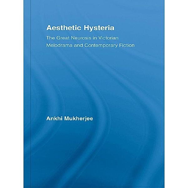 Aesthetic Hysteria, Ankhi Mukherjee