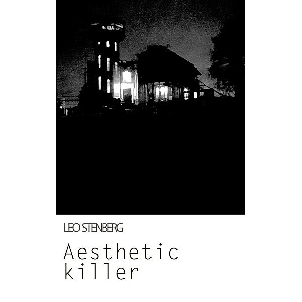Aesthetic Killer, Leo Stenberg