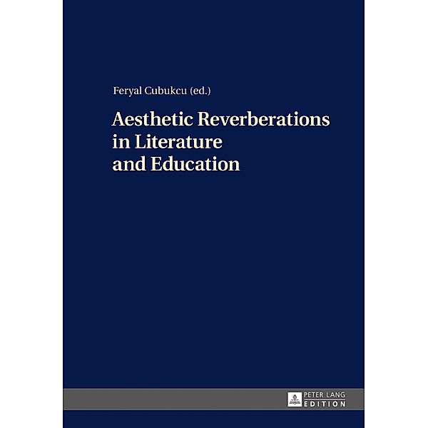 Aesthetic Reverberations in Literature and Education