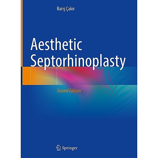 Aesthetic Septorhinoplasty, Baris Çakir