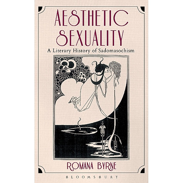 Aesthetic Sexuality, Romana Byrne