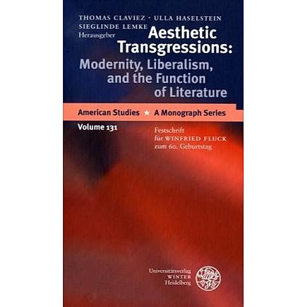 Aesthetic Transgressions: Modernity, Liberalism, and the Function of Literature