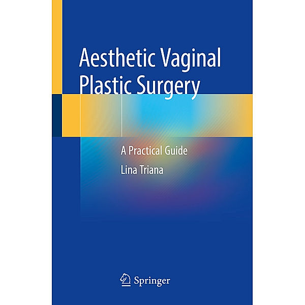 Aesthetic Vaginal Plastic Surgery, Lina Triana