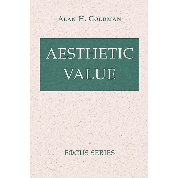 Aesthetic Value, Alan Goldman