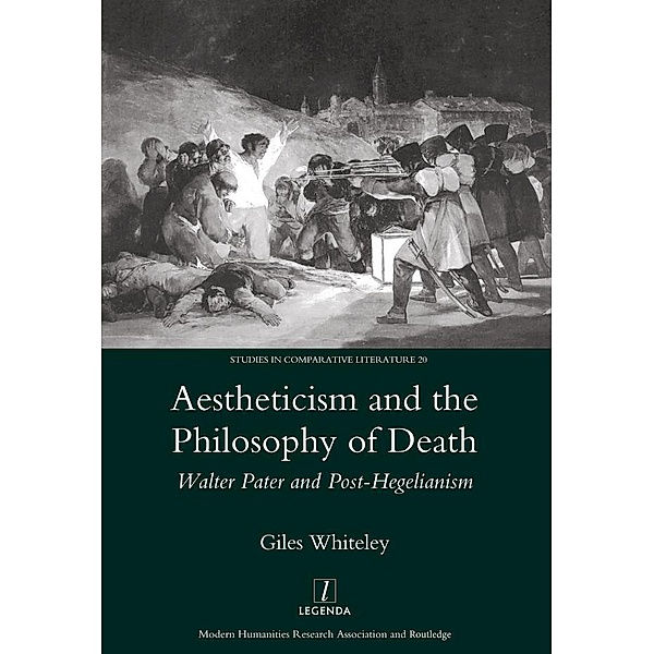 Aestheticism and the Philosophy of Death, Giles Whitely