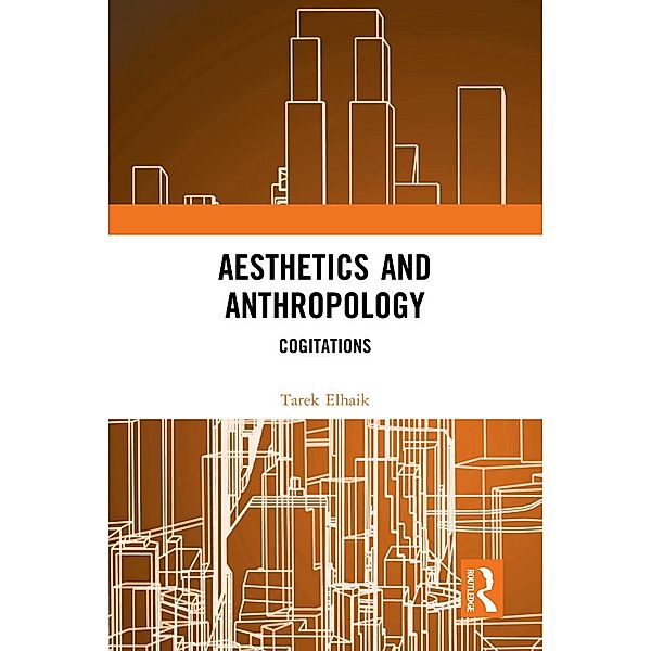 Aesthetics and Anthropology, Tarek Elhaik