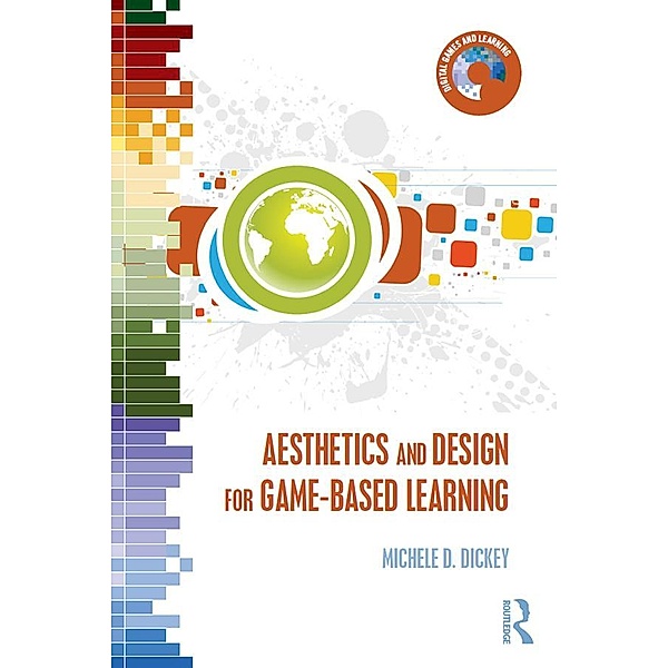 Aesthetics and Design for Game-based Learning, Michele D. Dickey