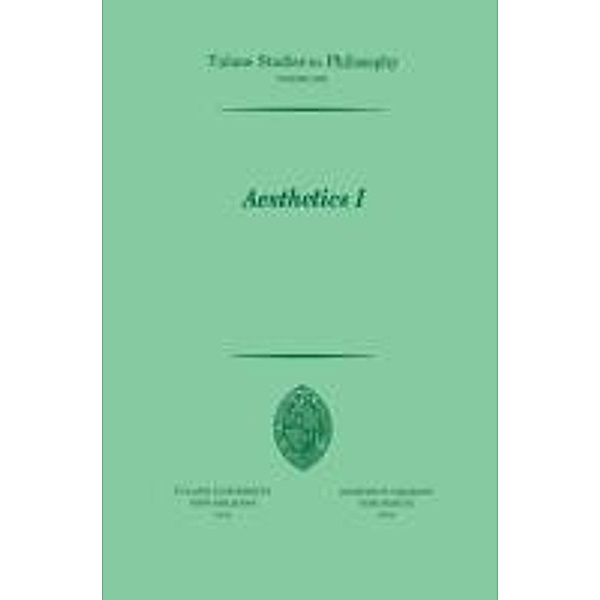 Aesthetics I / Tulane Studies in Philosophy Bd.19, Ramona Cormier, Shannon Dubose, James K. Feibleman, John D. Glenn, Harold N. Lee, Marian L. Pauson, Louise N. Roberts, John Sallis