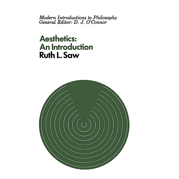 Aesthetics / Modern Introductions to Philosophy, R. L. Saw