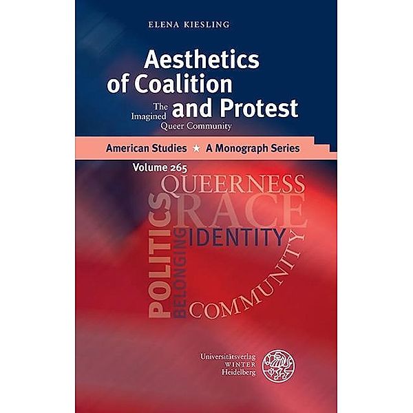 Aesthetics of Coalition and Protest, Elena Kiesling