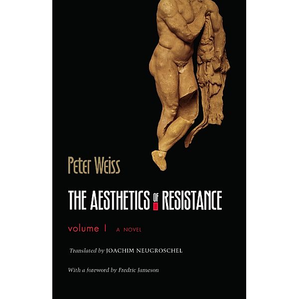 Aesthetics of Resistance, Volume I, Weiss Peter Weiss