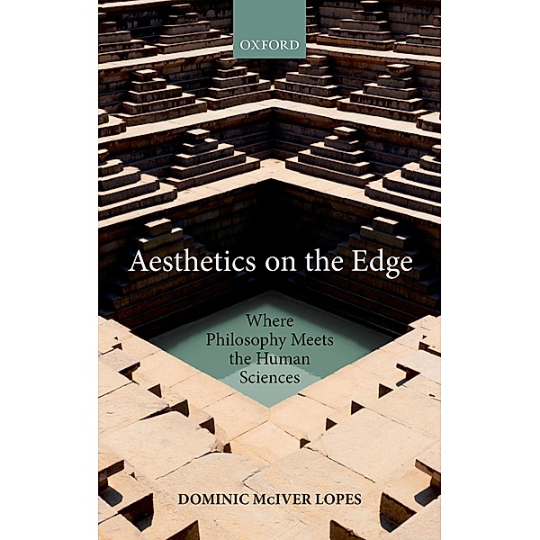 Aesthetics on the Edge, Dominic McIver Lopes