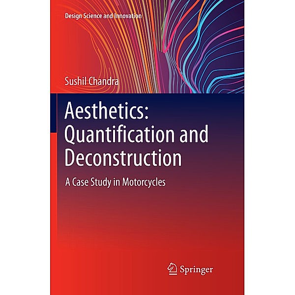 Aesthetics: Quantification and Deconstruction, Sushil Chandra