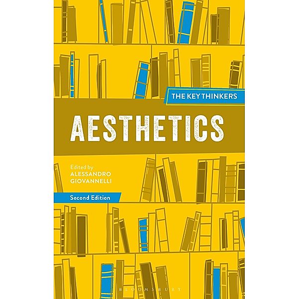 Aesthetics: The Key Thinkers