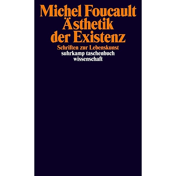 Ästhetik der Existenz, Michel Foucault