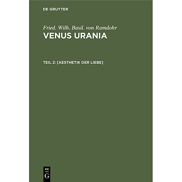 [Aesthetik der Liebe], Friedrich Wilhelm Basilius von Ramdohr