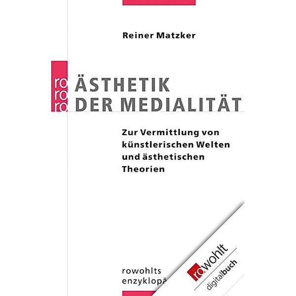 Ästhetik der Medialität, Reiner Matzker