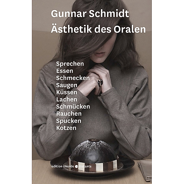 Ästhetik des Oralen, Gunnar Schmidt