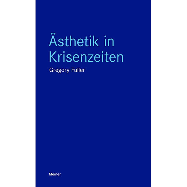 Ästhetik in Krisenzeiten, Gregory Fuller