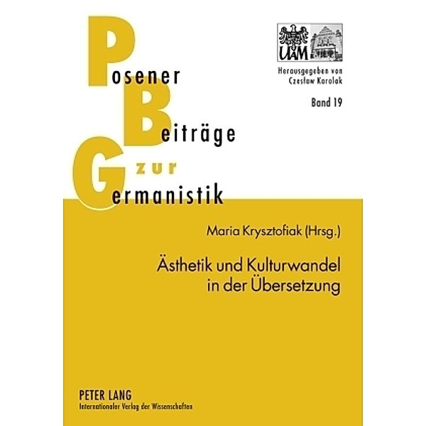 Ästhetik und Kulturwandel in der Übersetzung