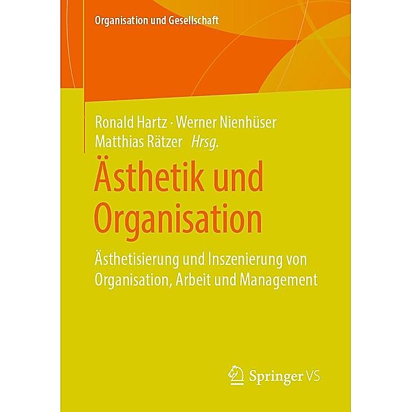 Ästhetik und Organisation / Organisation und Gesellschaft