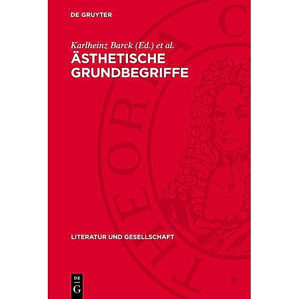 Ästhetische Grundbegriffe / Literatur und Gesellschaft