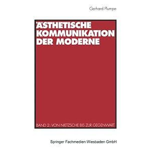 Ästhetische Kommunikation der Moderne, Gerhard Plumpe