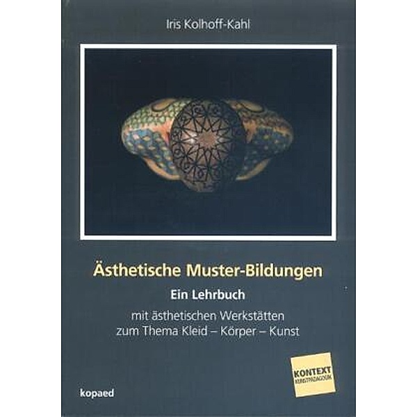 Ästhetische Muster-Bildungen, Iris Kolhoff-Kahl