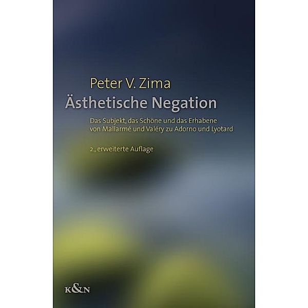 Ästhetische Negation, Peter V. Zima