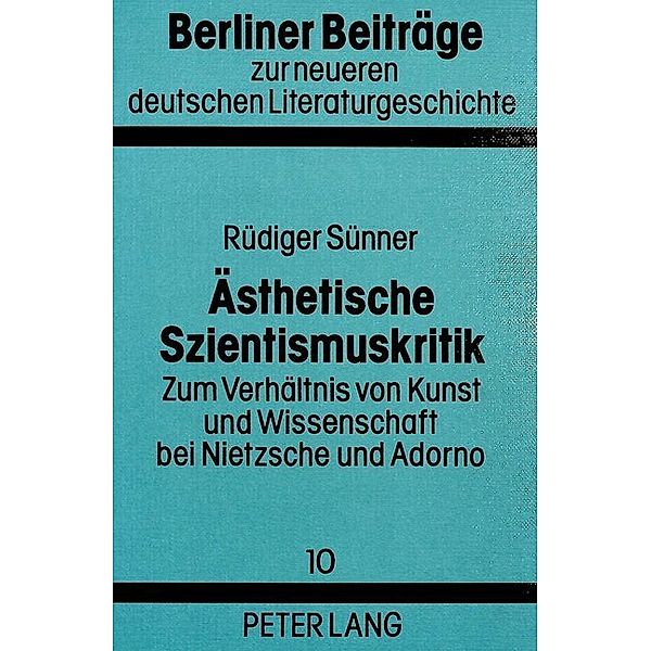 Ästhetische Szientismuskritik, Rüdiger Sünner