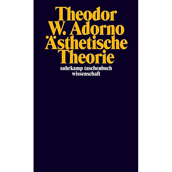 Ästhetische Theorie, Theodor W. Adorno