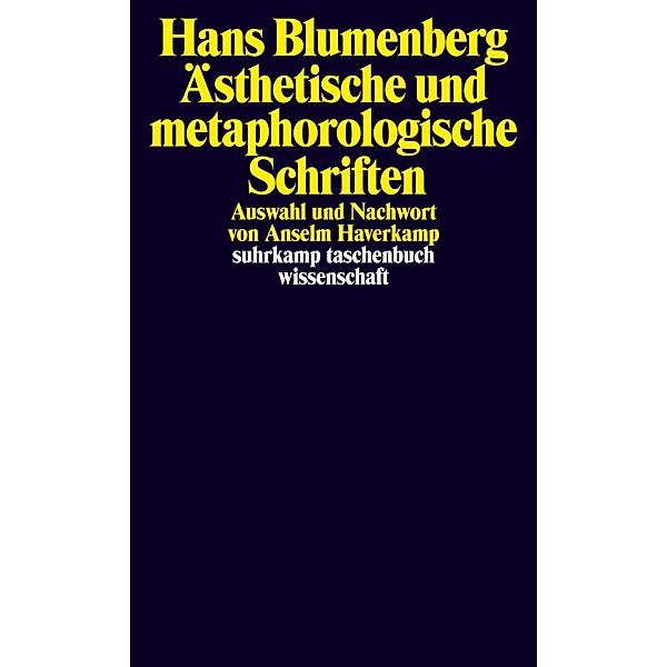 Ästhetische und metaphorologische Schriften, Hans Blumenberg