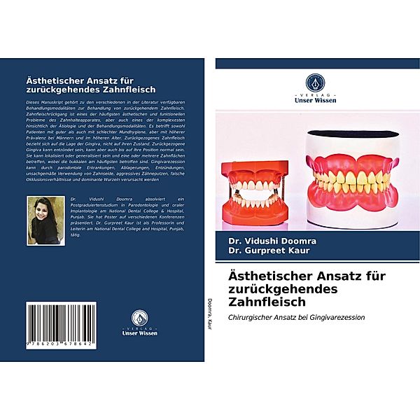 Ästhetischer Ansatz für zurückgehendes Zahnfleisch, Dr. Vidushi Doomra, Dr. GURPREET KAUR