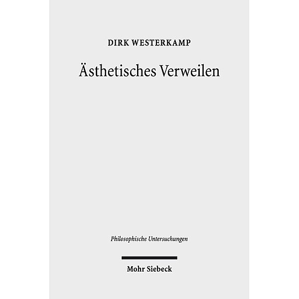 Ästhetisches Verweilen, Dirk Westerkamp