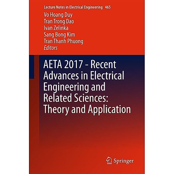 AETA 2017 - Recent Advances in Electrical Engineering and Related Sciences: Theory and Application / Lecture Notes in Electrical Engineering Bd.465