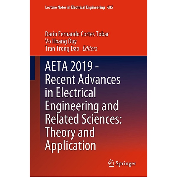 AETA 2019 - Recent Advances in Electrical Engineering and Related Sciences: Theory and Application / Lecture Notes in Electrical Engineering Bd.685