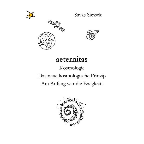 aeternitas - Kosmologie, Savas Simsek