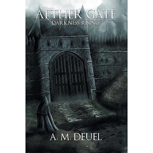 Aether Gate, A. M. Deuel