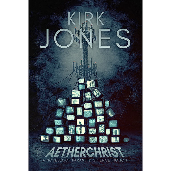 Aetherchrist, Kirk Jones