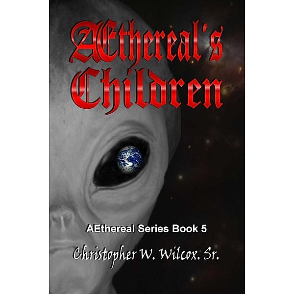 Aethereal's Children, Chris Wilcox