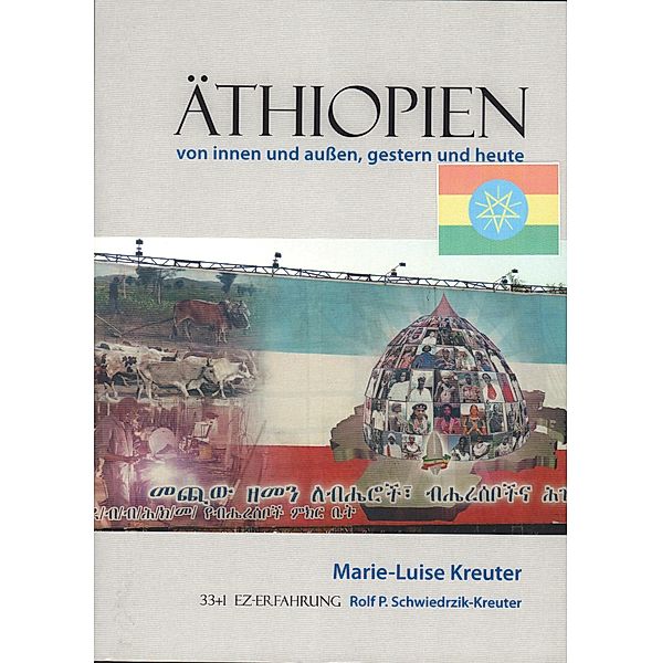 Äthiopien, Marie-Luise Kreuter, Rolf P. Schwiedrzik-Kreuter