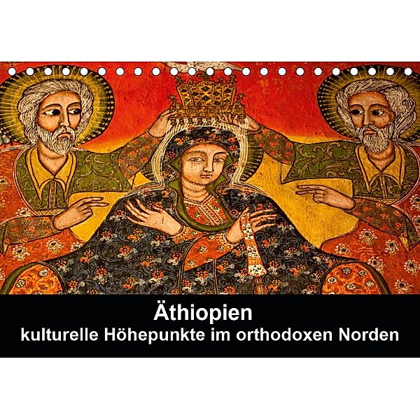 Äthiopien - kulturelle Höhepunkte im orthdoxen Norden (Tischkalender 2020 DIN A5 quer), Johanna Krause