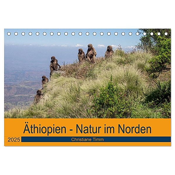 Äthiopien - Natur im Norden (Tischkalender 2025 DIN A5 quer), CALVENDO Monatskalender, Calvendo, Christiane Timm