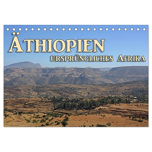 Äthiopien, ursprüngliches Afrika (Tischkalender 2024 DIN A5 quer), CALVENDO Monatskalender, Birgit Seifert
