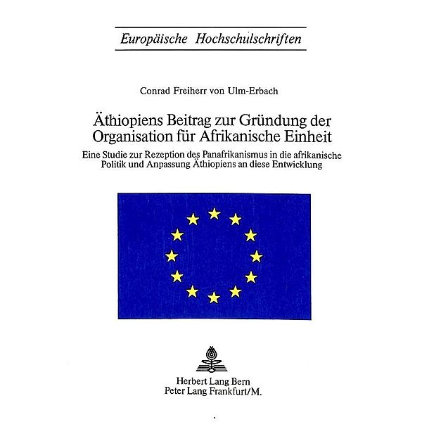 Äthiopiens Beitrag zur Gründung der Organisation für afrikanische Einheit, Conrad von Ulm-Erbach