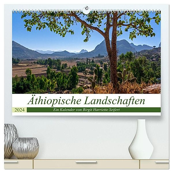 Äthiopische Landschaften (hochwertiger Premium Wandkalender 2024 DIN A2 quer), Kunstdruck in Hochglanz, Birgit Harriette Seifert