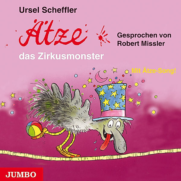 Ätze, das Monster - Ätze, das Zirkusmonster, Ursel Scheffler