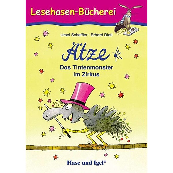 Ätze, das Tintenmonster im Zirkus, Ursel Scheffler, Erhard Dietl